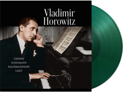 Fr&eacute;d&eacute;ric Chopin (1810-1849), Robert Schumann (1810-1856), Sergej Rachmaninoff (1873-1943), Franz Liszt (1811-1886) & Vladimir Horowitz - Chopin-Schumann-Rachmaninoff-Liszt (2025 Reissue, Vinyl Passion Classical, Limited Edition, Green Vinyl, LP)