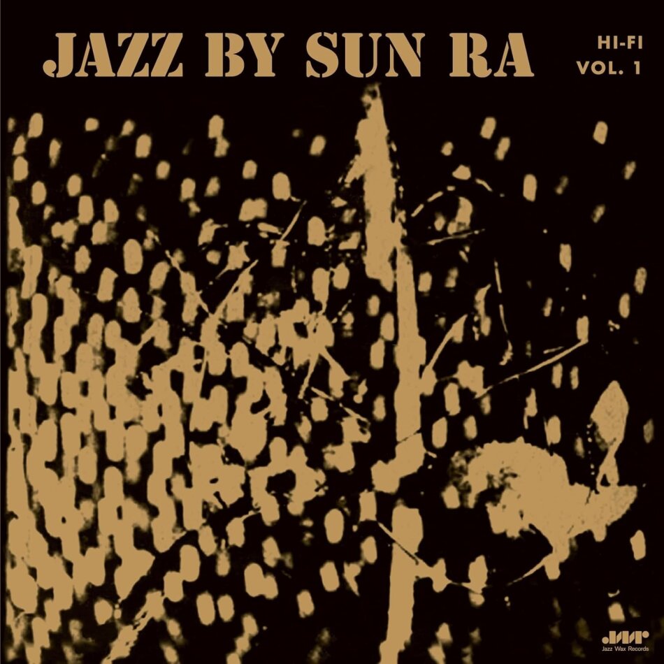 Sun Ra - Jazz By Sun Ra Vol. 1 Jazz Wax Records, Bonustrack, 2026 Reissue, Limited Edition, LP