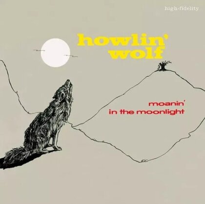 Howlin' Wolf - Moanin In The Moonlight (2025 Reissue, Number One Essential, Bonustracks, Limited Edition, LP)