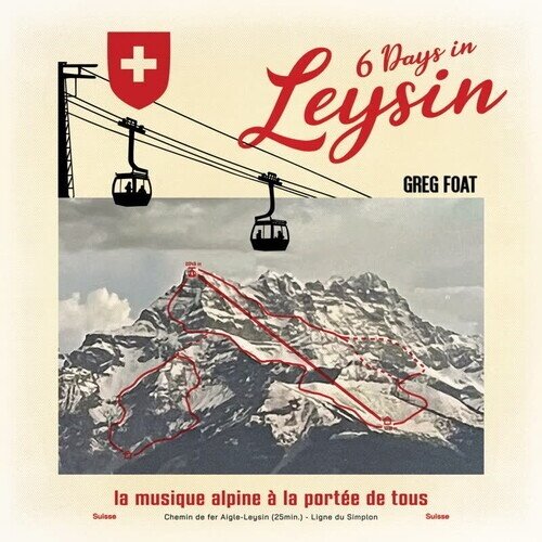 Greg Foat - 6 Days In Leysin LP