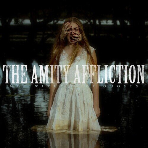 The Amity Affliction - Not Without My Ghosts 2025 Reissue, Pure Noise, Colored, LP