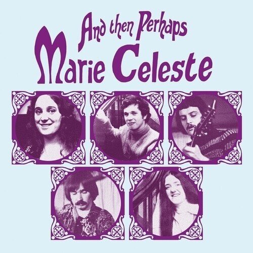 Marie Celeste - And Then Perhaps 2025 Reissue, Remastered, LP