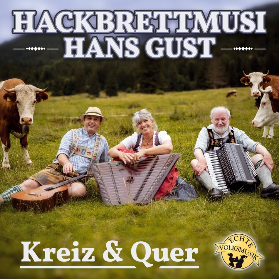Hackbrettmusi Hans Gust - Kreiz & Quer