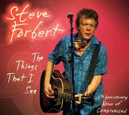 Steve Forbert - Things That I See 2025 Reissue, Remastered