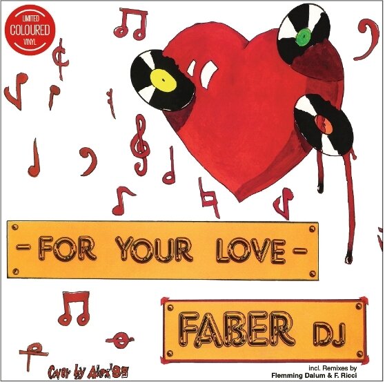 Faber DJ - For Your Love 12" Maxi