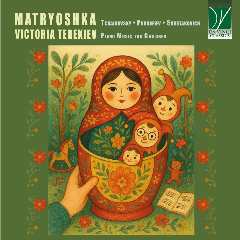 Peter Iljitsch Tschaikowsky (1840-1893), Serge Prokofieff (1891-1953), Dimitri Schostakowitsch (1906-1975) & Victoria Terekiev - Matryoshka - Piano Music For Children