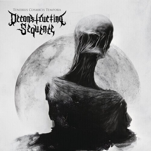 Deconstructing Sequence - Tenebris Cosmicis Tempora Digipack