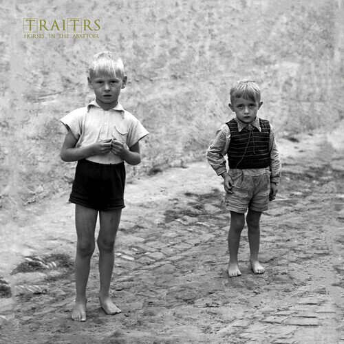 Traitrs - Horses In The Abattoir Limited Edition, LP