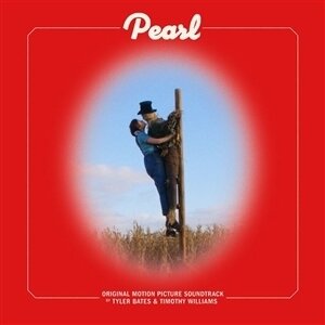 Tyler Bates & Timothy Williams - Pearl - OST (LP)