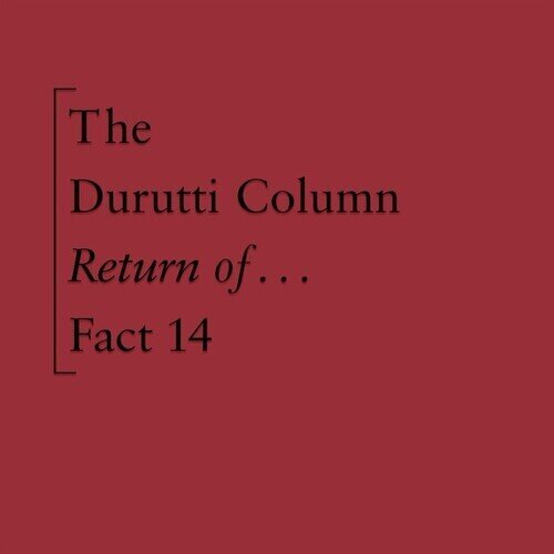 The Durutti Column - Return Of The Durutti Column 2025 Reissue, London Records, 45th Anniversary Edition, 2 CDs