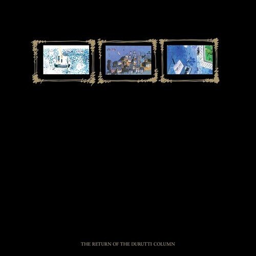 The Durutti Column - Return Of The Durutti Column 2025 Reissue, ORG Music, 45th Anniversary Edition, LP