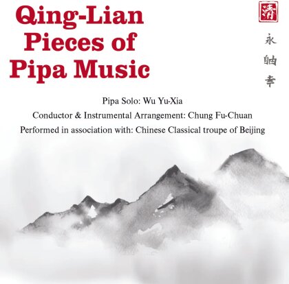 Wu Yu-Xia & Chung Fu-Chuan - Qing-Lian Pieces Of Pipa Music