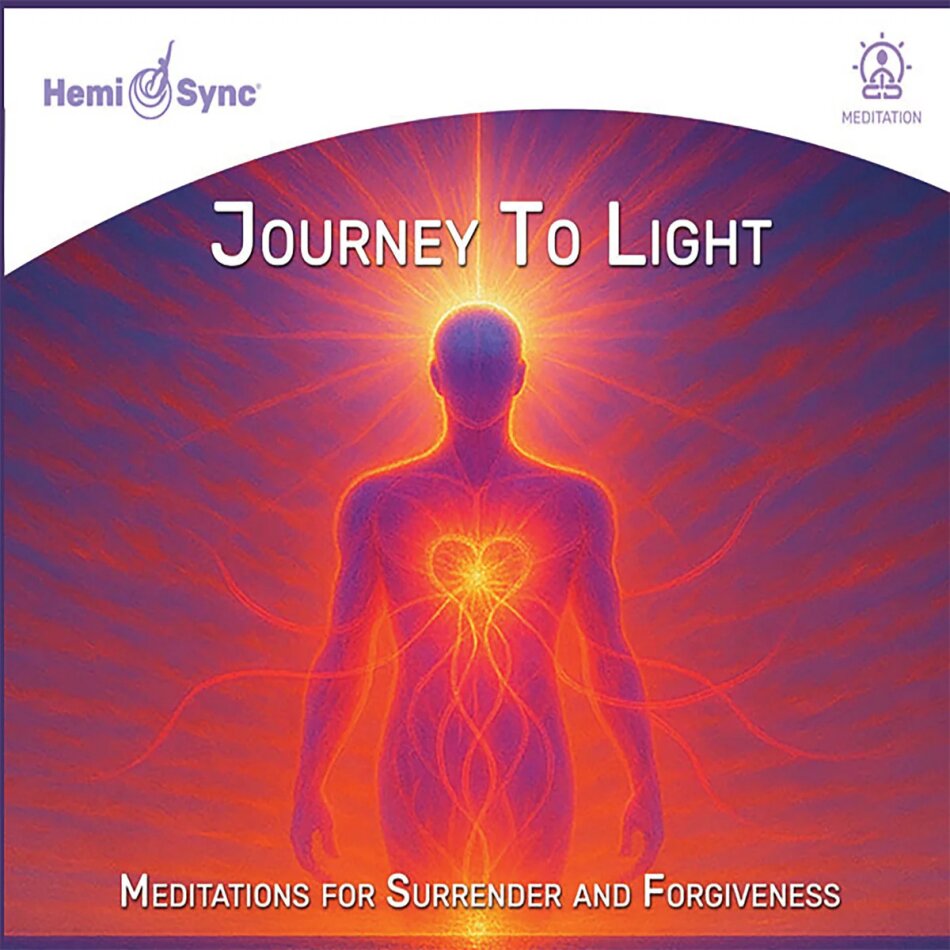Bill Philipps - Journey To Light: Meditations For Surrender And Hemi Sync