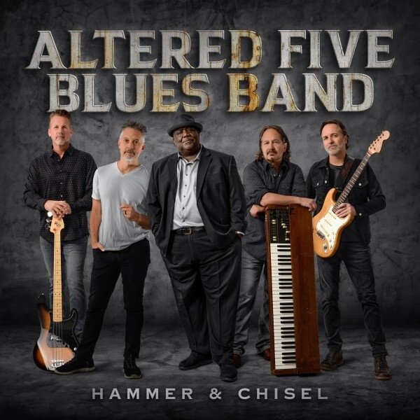 Altered Five Blues Band - Hammer & Chisel Metallic Silver Vinyl, LP
