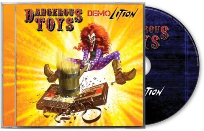 Dangerous Toys - Demolition