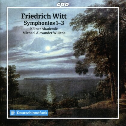Friedrich Witt (1770-1836), Michael Alexander Willens & K&ouml;lner Akademie - Symphonies 1-3