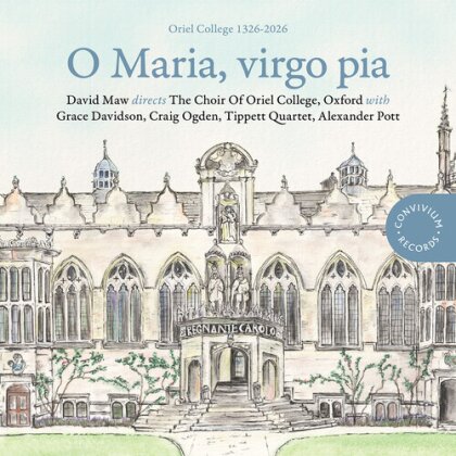 Grace Davidson, Craig Ogden, Tippett Quartet, Alexander Pott, &hellip; - O Maria Virgo Pia