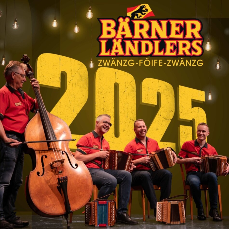 Bärner Ländlers - 2025 (Zwäng-Föife-Zwänzg)