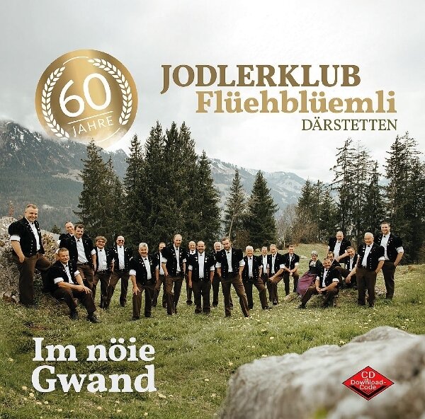 Jodlerklub Flüehblüemli Därstetten - 60 Jahre - Im nöie Gwand
