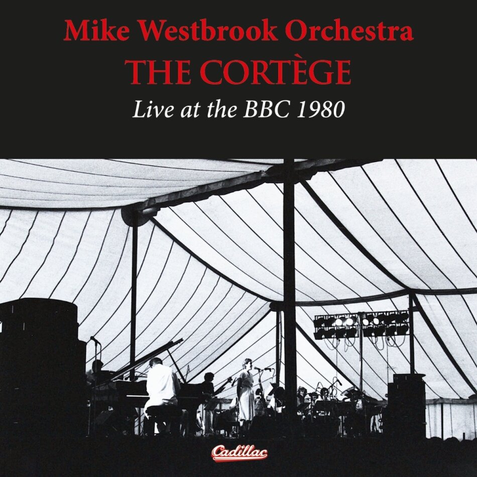 Mike Westbrook - The Cortege Live at the BBC 1980 2 CDs