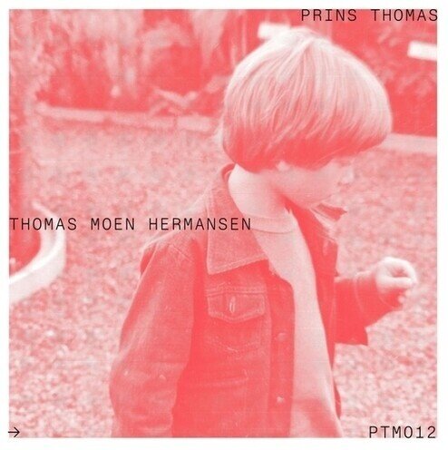 Prins Thomas - Thomas Moen Hermansen