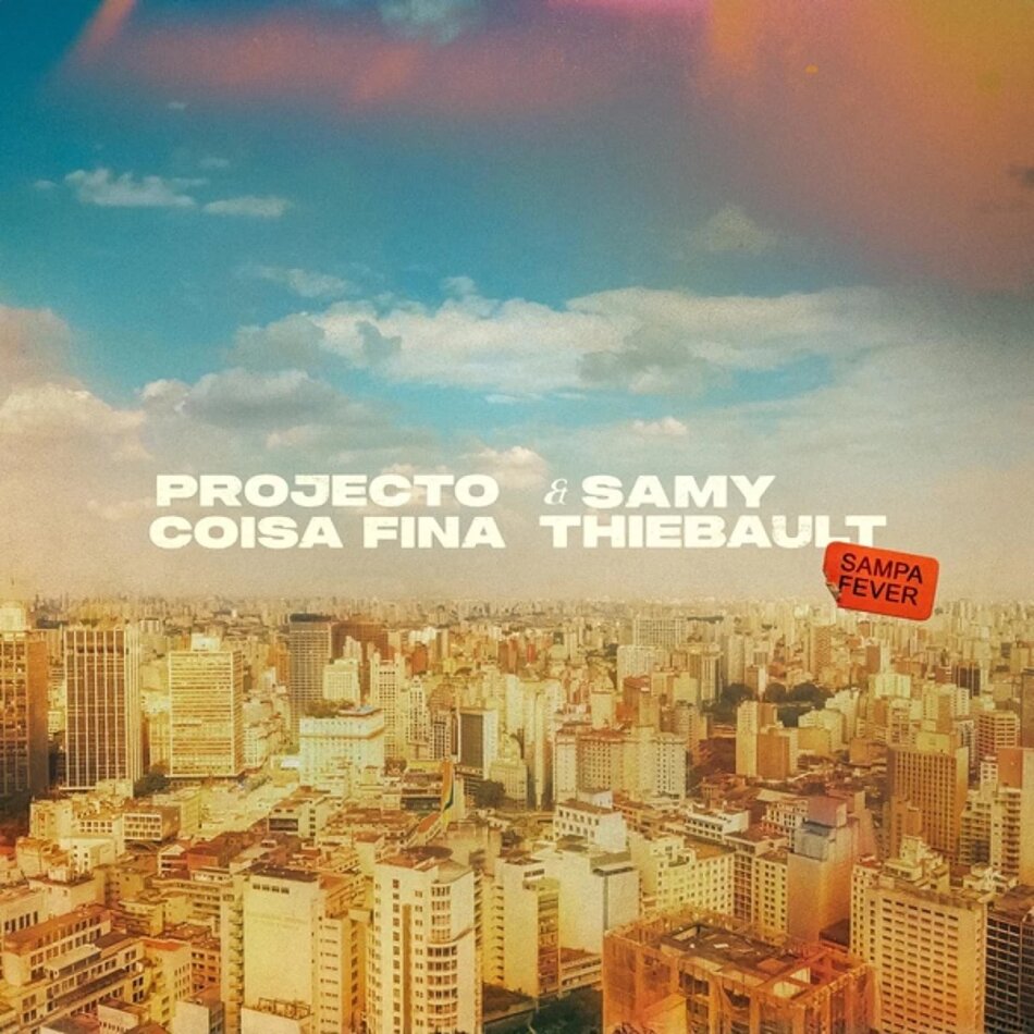 Samy Thiebault - Sampa Fever