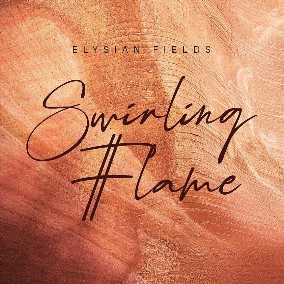 Elysian Fields - Swirling Flame