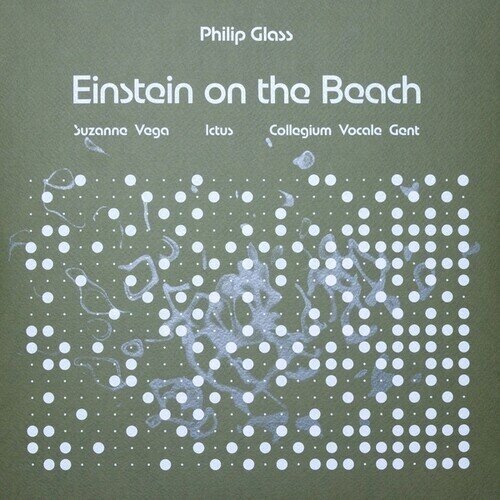 Suzanne Vega, Ictus, Collegium Vocale Gent & Philip Glass (*1937) - Einstein On The Beach 2 CD