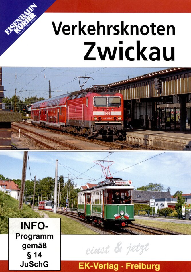 Verkehrsknoten Zwickau - Einst & Jetzt