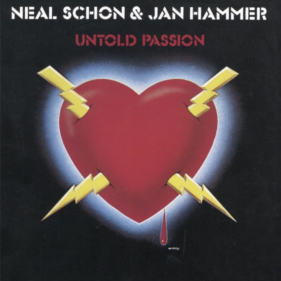 Neal Schon (Journey) & Jan Hammer - Untold Passion 2025 Reissue