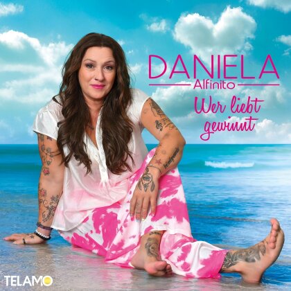 Daniela Alfinito - Wer liebt gewinnt