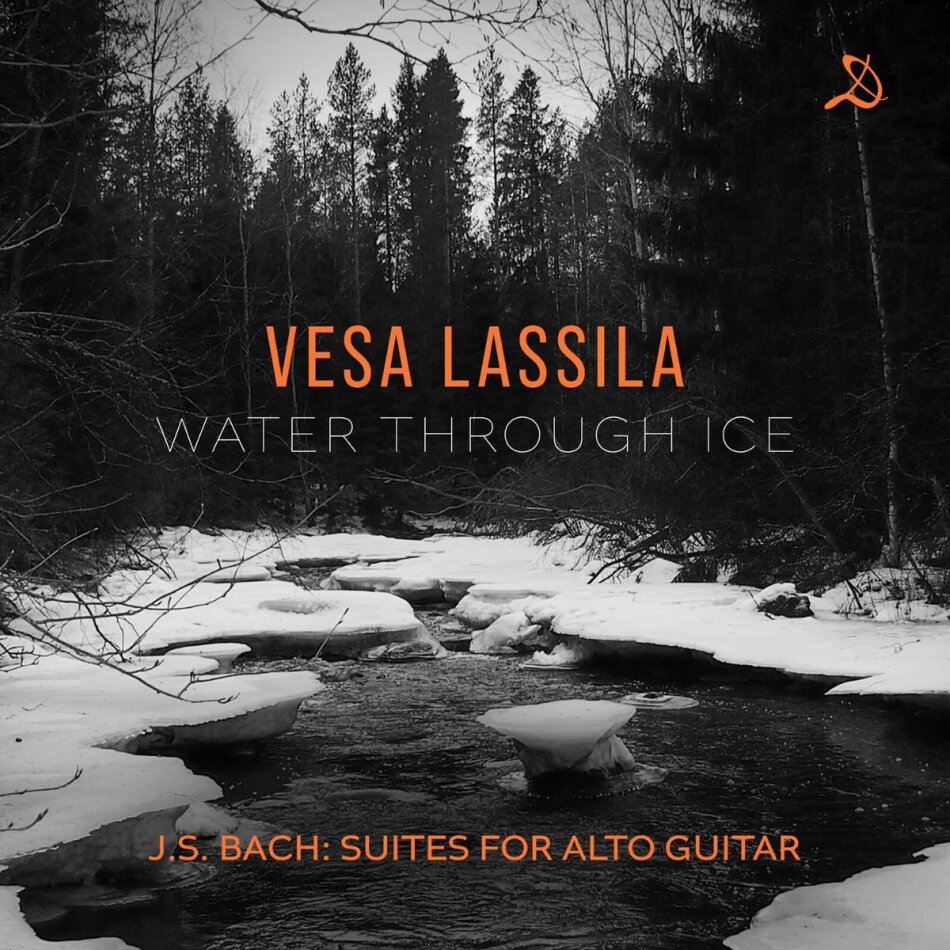 Johann Sebastian Bach (1685-1750) & Vesa Lassila - Water Through Ice - J.S. Bach Suites For Alto Guitar 2 CDs