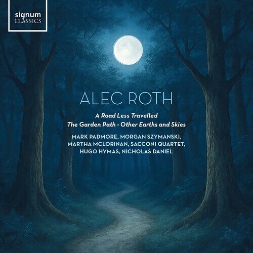 Alec Roth & Mark Padmore - Road Less Travelled