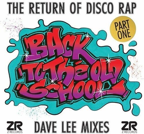 Back To The Old School Part 1 (Dave Lee Mixes) 12" Maxi