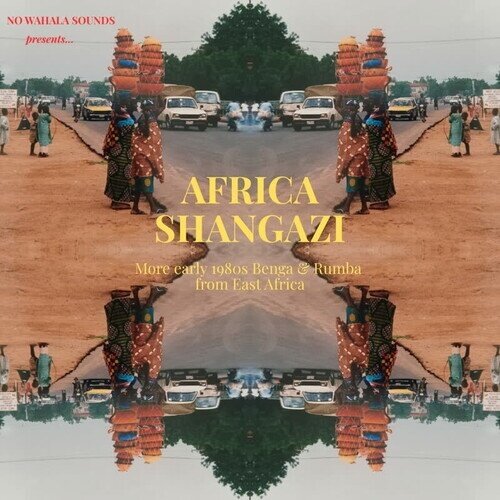 Africa Shangazi: More Early 1980S Benga & Rumba LP
