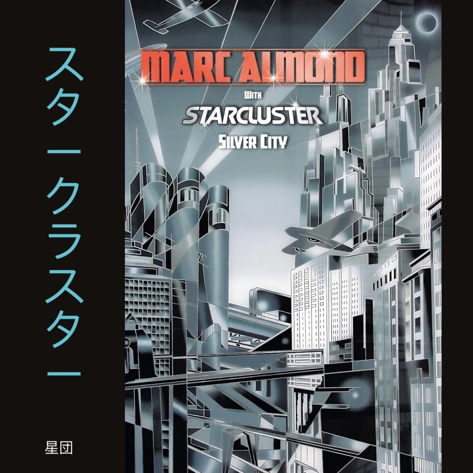 Marc Almond & Starcluster - Silver City 2026 Reissue, Expanded Edition, 2 LPs