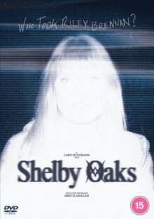 Shelby Oaks (2024)