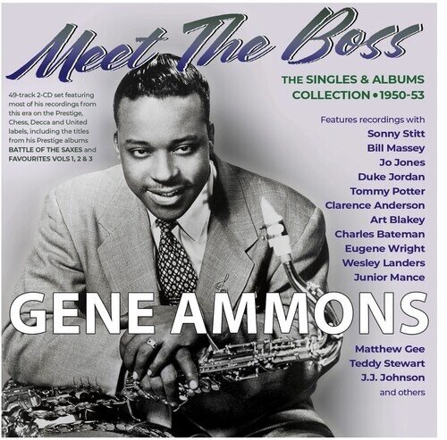 Gene Ammons - Meet The Boss: The Singles & Albums Collection