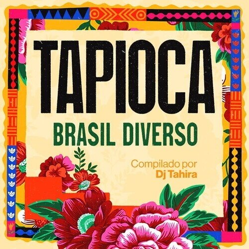 Tapioca: Brasil Diverso LP