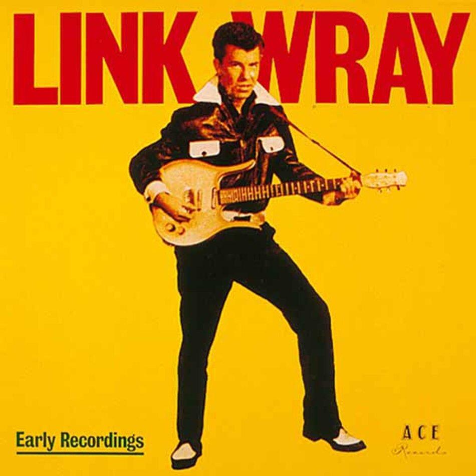 Link Wray - Early Recordings 2025 Reissue, Chiswick, Limited Edition, Yellow Vinyl, LP