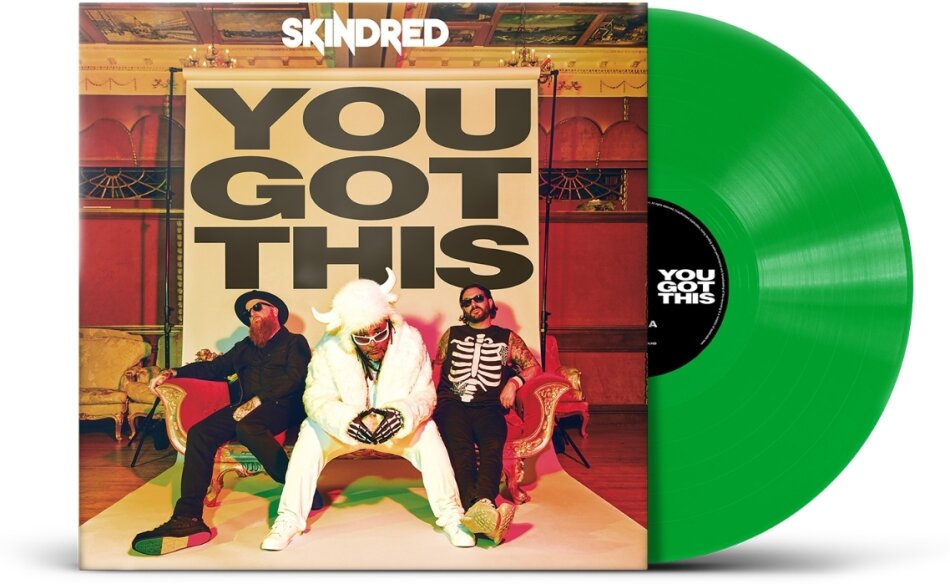 Skindred - You Got This Limited Edition, Green Vinyl, LP
