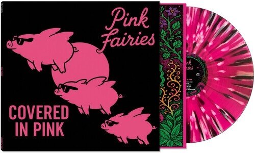 Pink Fairies - Covered In Pink Black/White/Pink Vinyl, LP