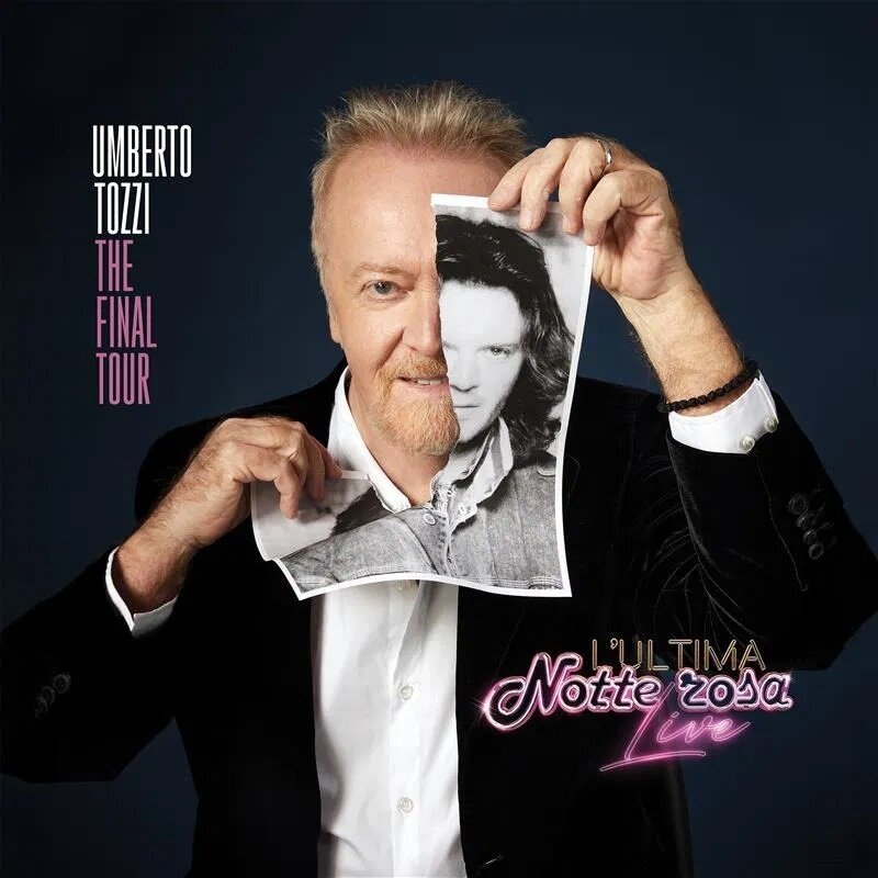 Umberto Tozzi - L'ultima Notte Rosa Live. The Final Tour 2 CDs