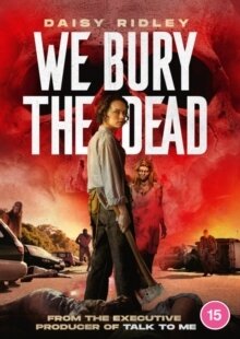 We Bury the Dead (2024)