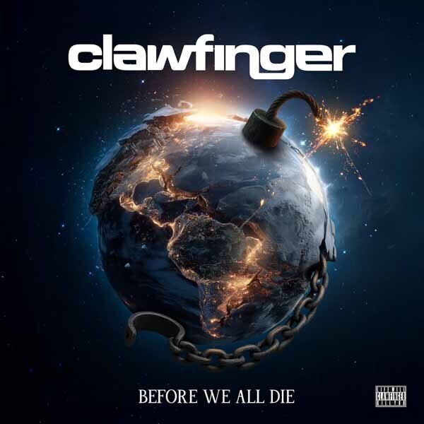 Clawfinger - Before We All Die Digipak