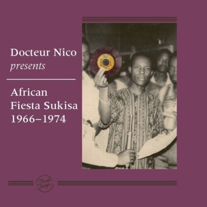 Docteur Nico - Docteur Nico Presents African Fiesta Sukisa 1966-1974 (3 LPs)