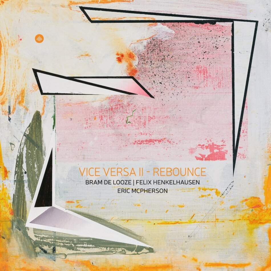Bram De Looze - Vice Versa Vol. 2 - Rebounce