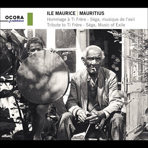 Ti Frere - Mauritius: Tribute To Ti Frere - Sega Music Of