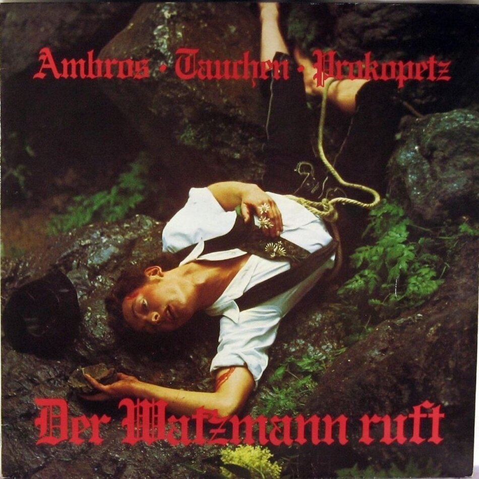 Wolfgang Ambros, Manfred Tauchen & Joesi Prokopetz - Der Watzmann Ruft 2025 Reissue, Red Vinyl, LP