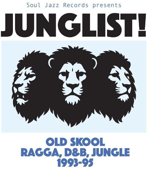 Junglist! Old Skool Ragga, D&B, Jungle 1993-95
